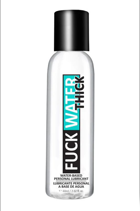 \"Fuck Water Thick 2oz Clear Water Based Lubricant FW-T2\"